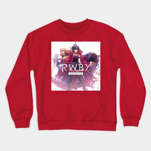 RWBY - Volume 5 OST Album Cover Crewneck Sweatshirt by indieICDtea